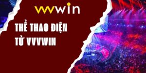 the-thao-dien-tu-vvvwin